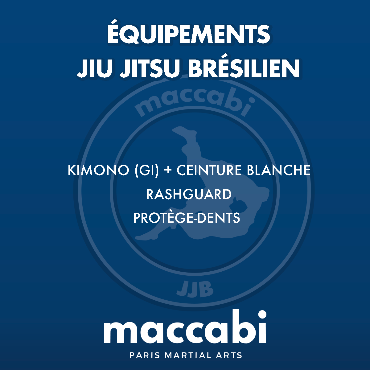 Equipement pour Jiu Jitsu Brésilien chez Maccabi Paris