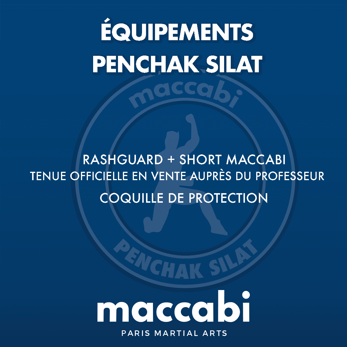 Equipement pour Penchak Silat chez Maccabi Paris