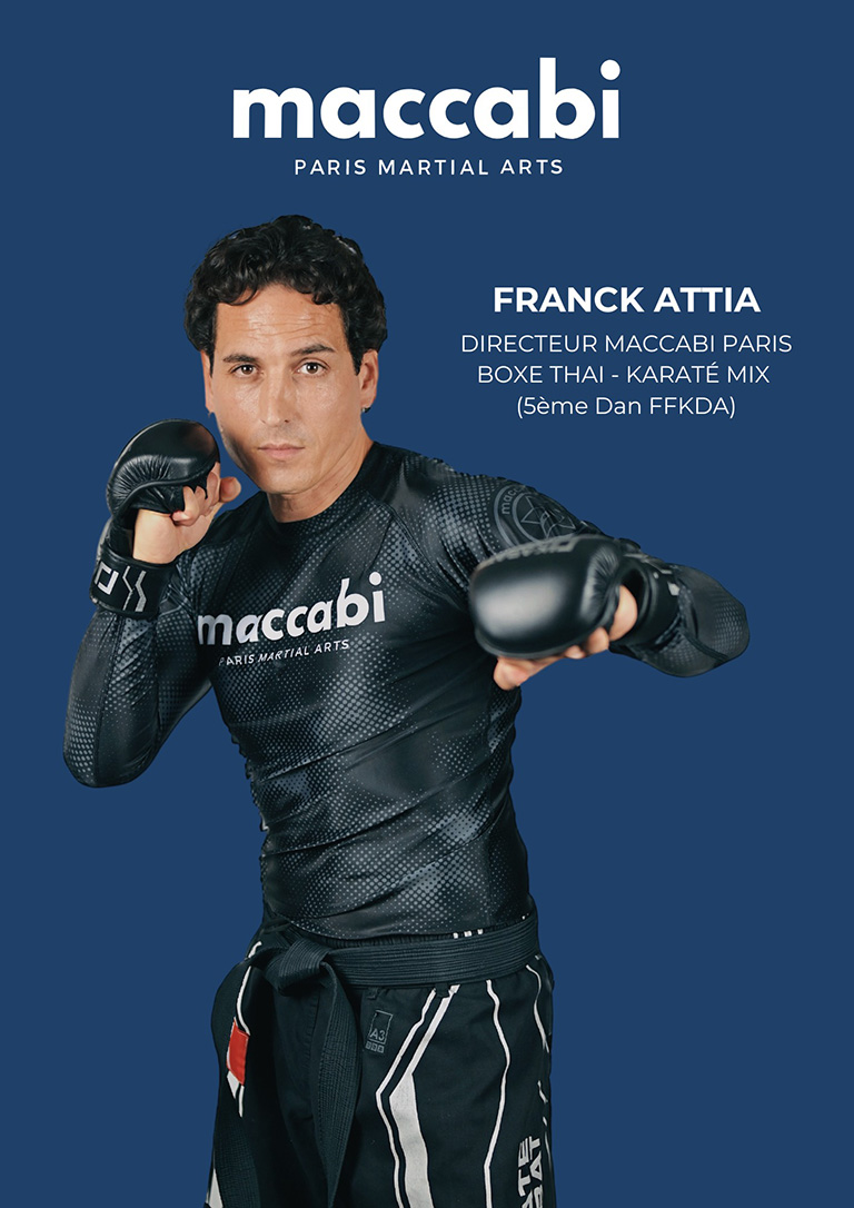 Frank Attia - Directeur du Maccabi Paris - Coach Boxe thaï, kick boxing et Karaté mix