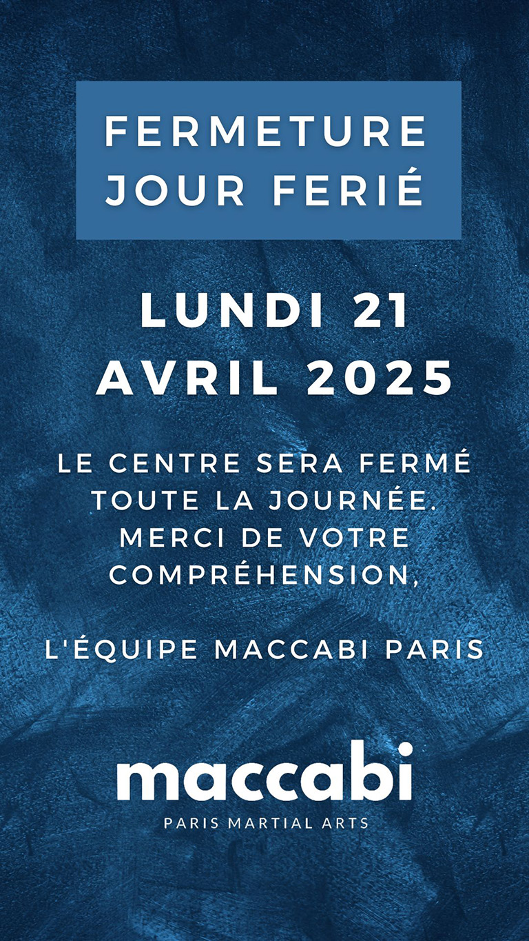 Fermeture du Maccabi le 21 avril 2025