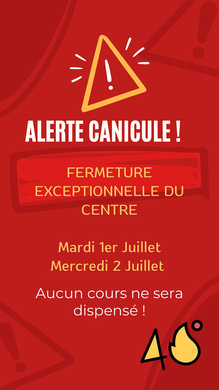 Alerte Canicule - Fermeture exceptionnelle les 1er et 2 juillet